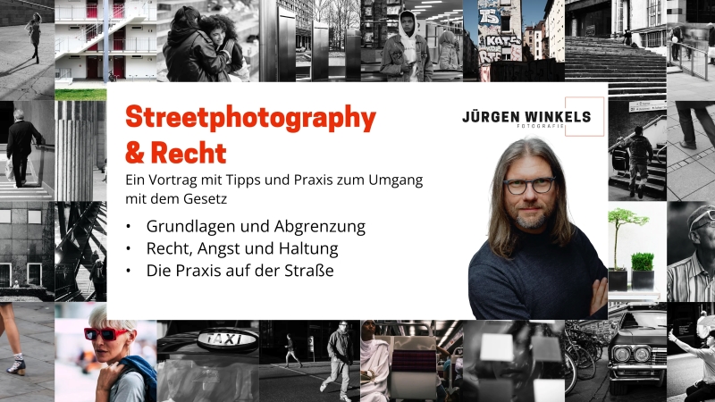 Vortrag “Streetfotografie” von JĂĽrgen Winkels
